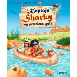 Kaptajn Sharky og prriens guld