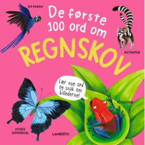 De frste 100 ord om regnskov