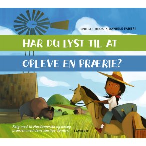 Har du lyst til at opleve en prrie?