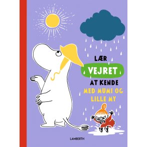 Lr vejret at kende med med Mumi og Lille My