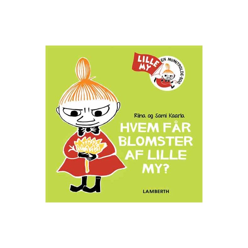 Hvem fr blomster af Lille My?