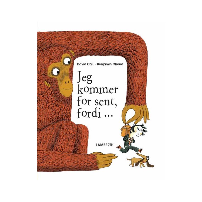 Jeg kommer for sent, fordi...