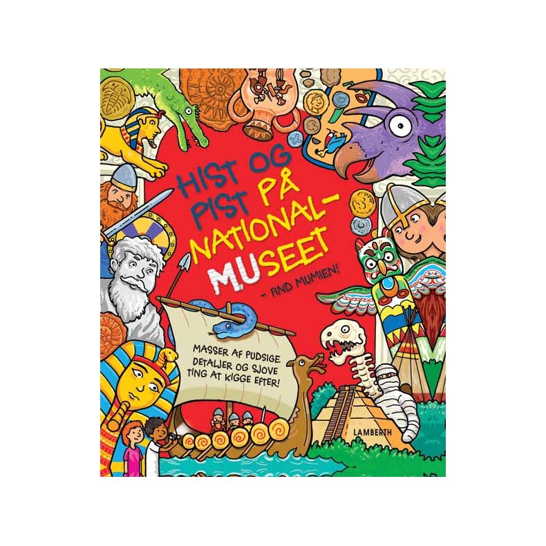 Hist og pist p nationalmuseet - Find mumien!