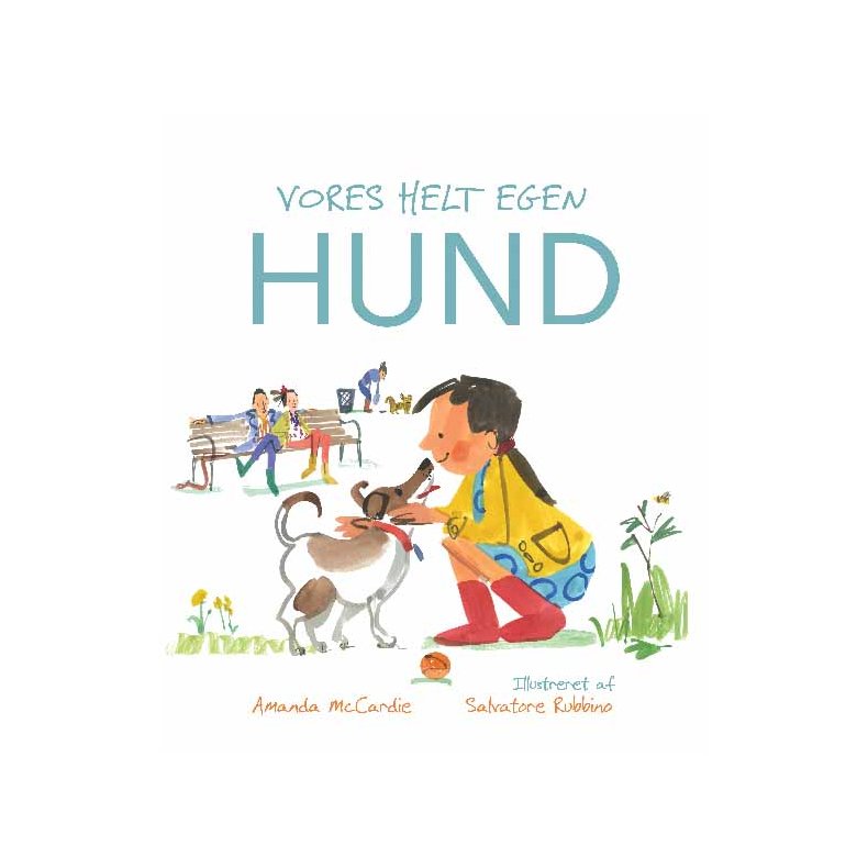 Vores helt egen hund