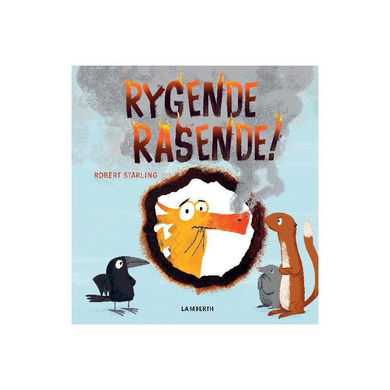 Rygende rasende!
