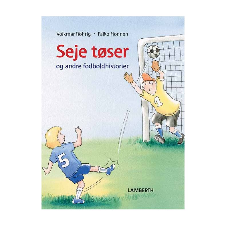 Seje tser - og andre fodboldhistorier