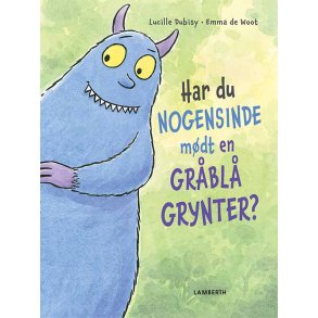 Har du nogensinde mdt en grbl grynter?