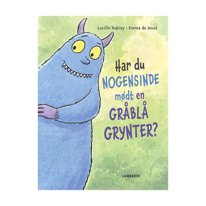 Har du nogensinde mdt en grbl grynter?