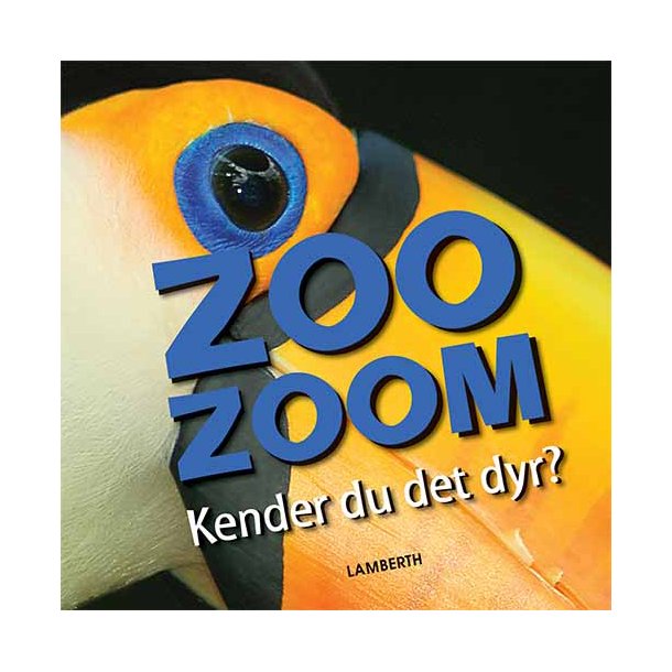 Zoo-Zoom - Kender du det dyr?