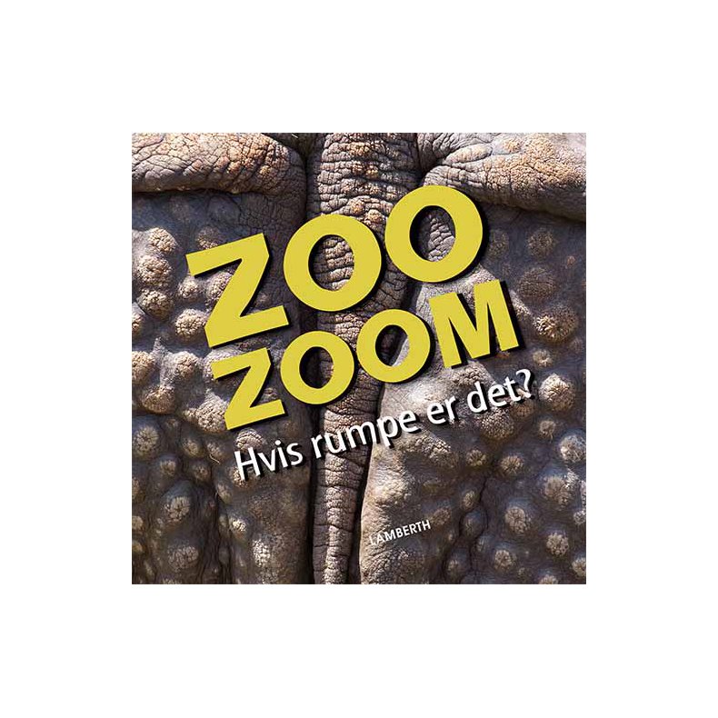 Zoo-Zoom - Hvis rumpe er det?