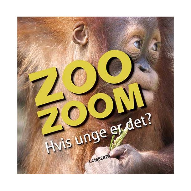 Zoo-Zoom - Hvis unge er det?