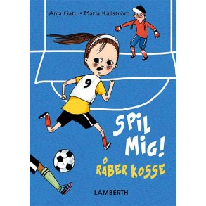 Spil mig, rber Kosse!