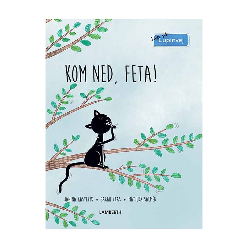 Kom ned, Feta!