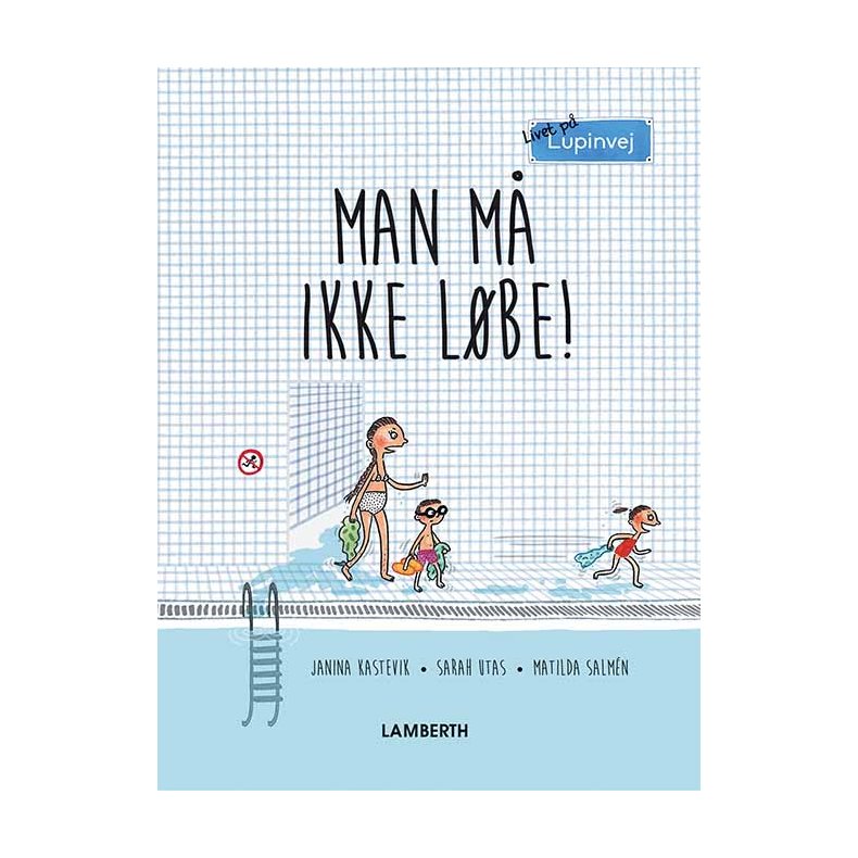 Man m ikke lbe!