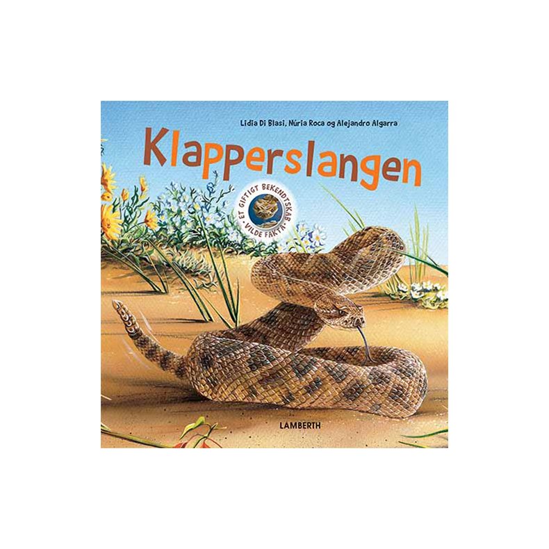 Klapperslangen - Et giftigt bekendtskab