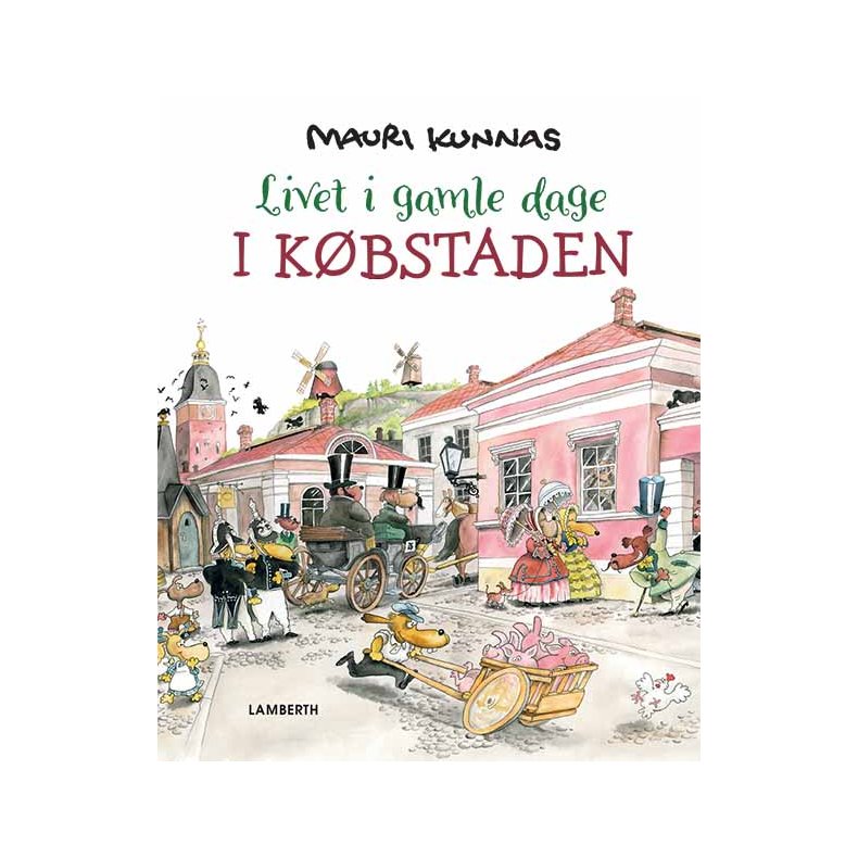 Livet i gamle dage - I kbstaden