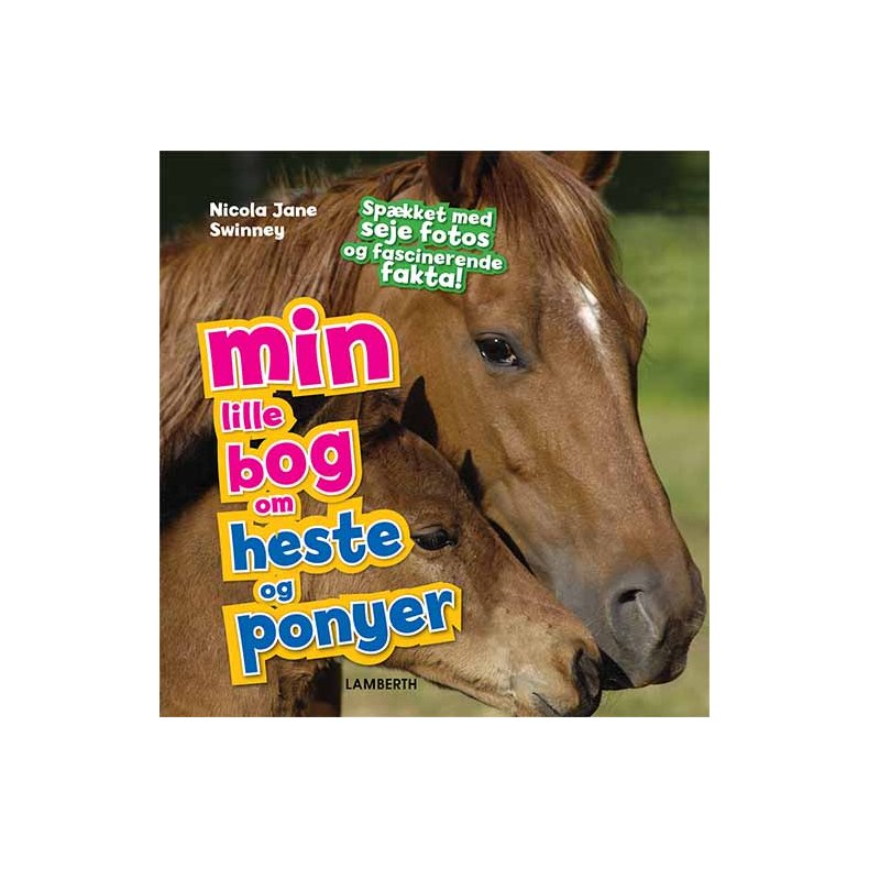Min lille bog om heste og ponyer