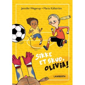 Sikke et skud, Olivia!