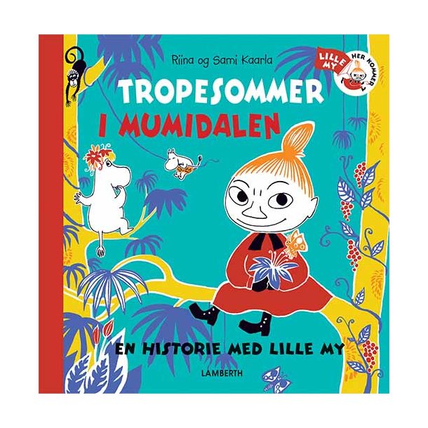 Tropesommer i Mumidalen