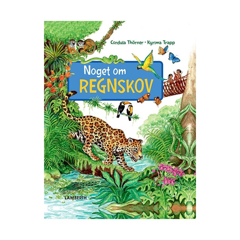 Noget om regnskov