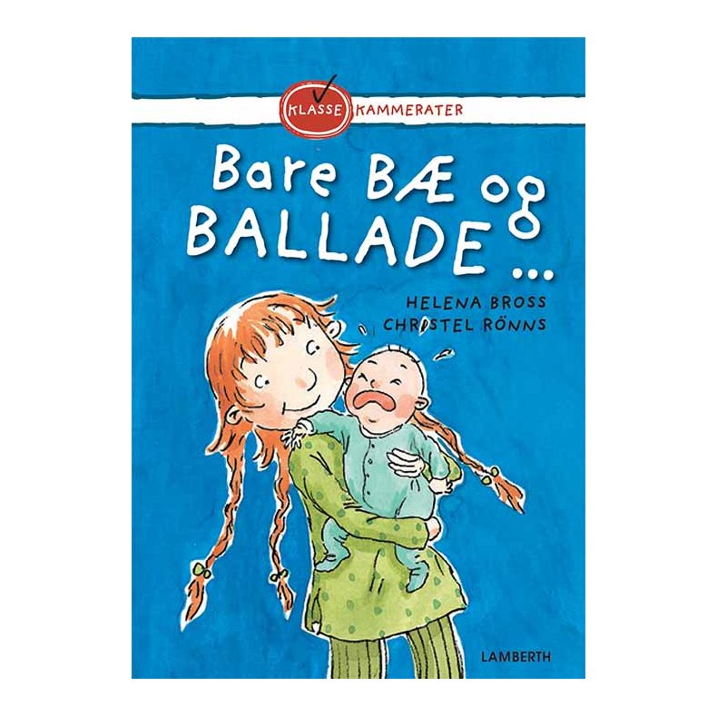 Bare b og ballade ...