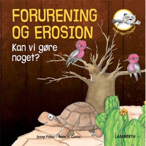 Forurening og erosion - Kan vi gre noget?