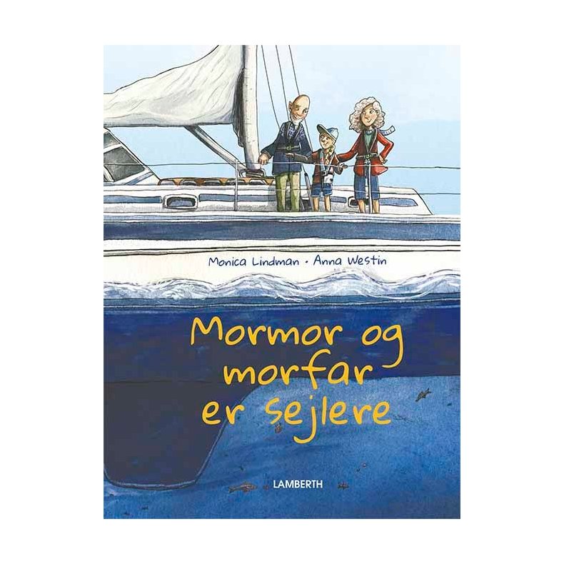 Mormor og morfar er sejlere