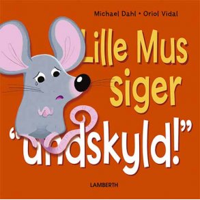 Lille Mus siger 