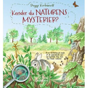 Kender du naturens mysterier?