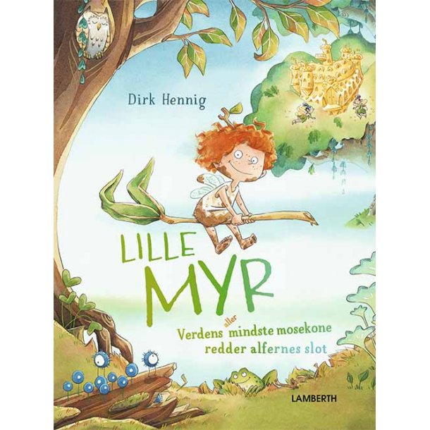 Lille Myr - Verdens allermindste mosekone redder alfernes slot 