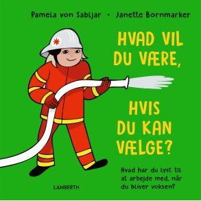 Hvad vil du vre, hvis du kan vlge?