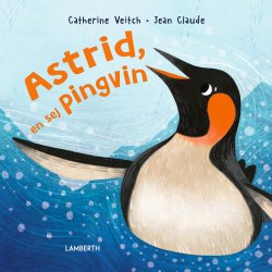 Astrid, en sej pingvin