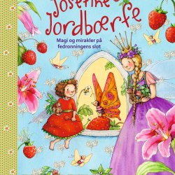 Josefine Jordbrfe. Magi og mirakler p fedronningens slot