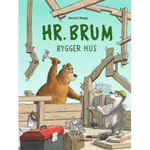 Hr. Brum bygger hus