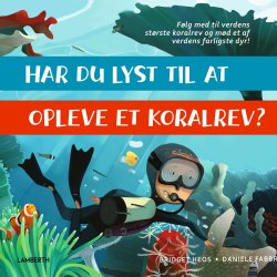 Har du lyst til at opleve et koralrev?