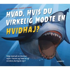 Hvad, hvis du virkelig mdte en hvidhaj?