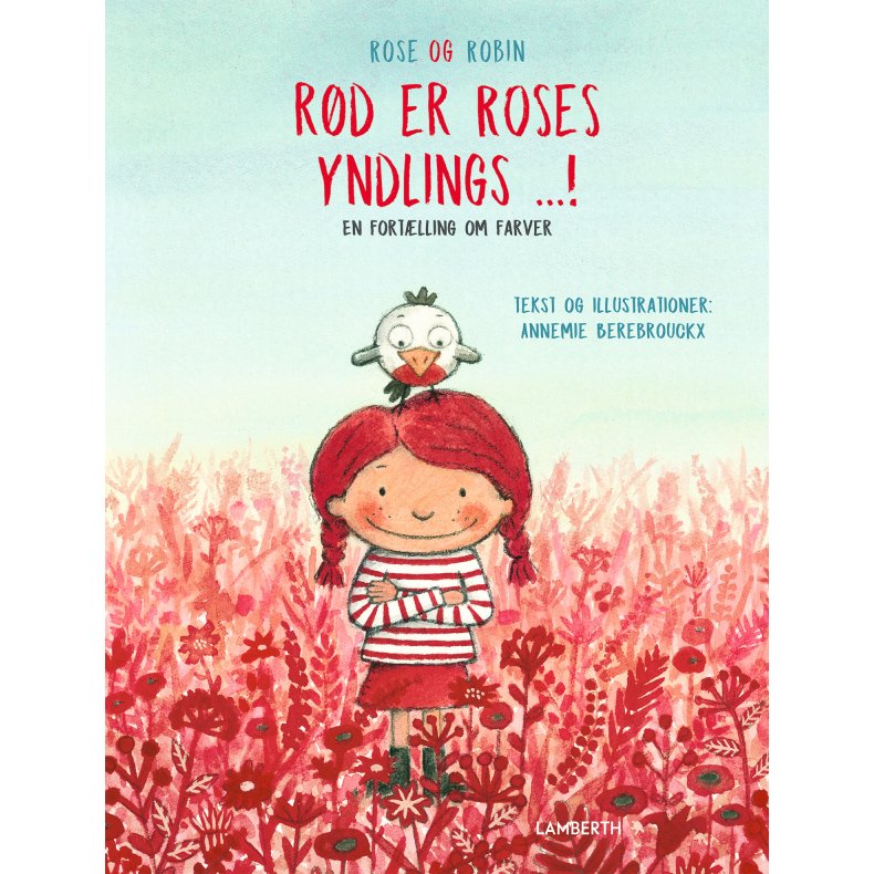 Rd er Roses yndlings...!