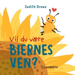 Vil du vre biernes ven?