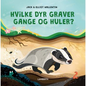 Hvilke dyr graver gange og huler?