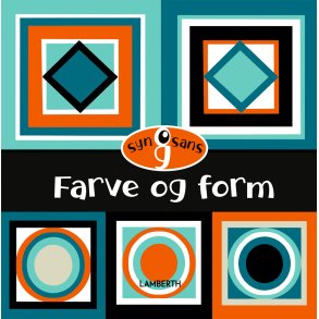 Farve og form