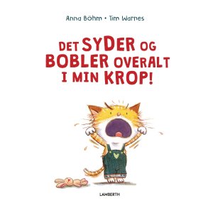 Det syder og bobler overalt i min krop!