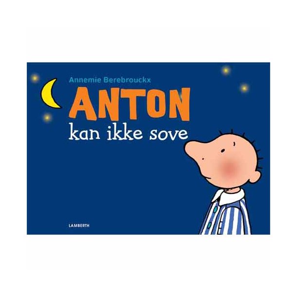 Anton kan ikke sove