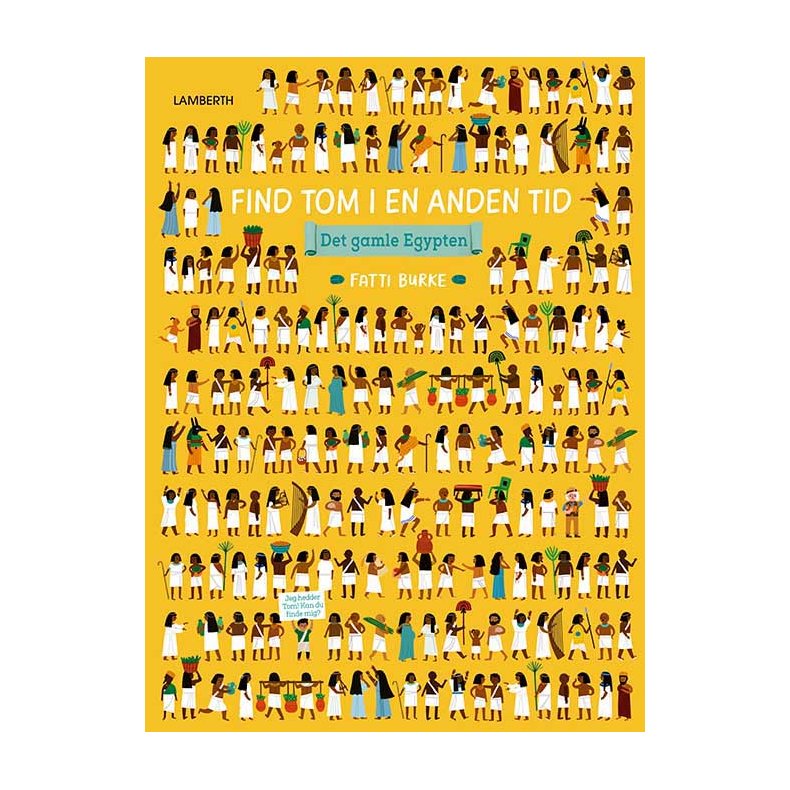 Find Tom i en anden tid - Det gamle Egypten
