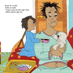 Niksen biksen! siger Tessas far