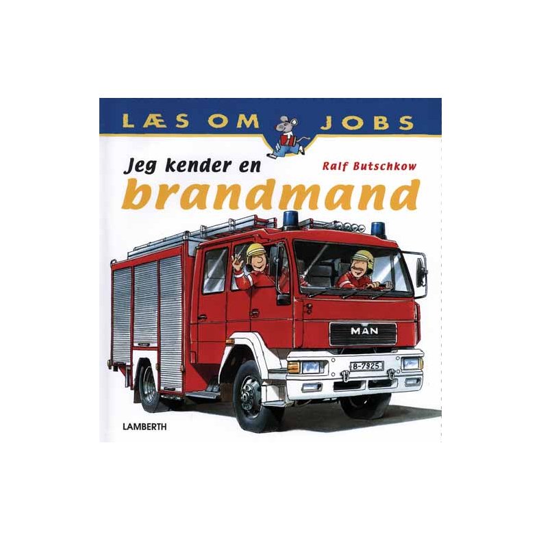 Jeg kender en brandmand