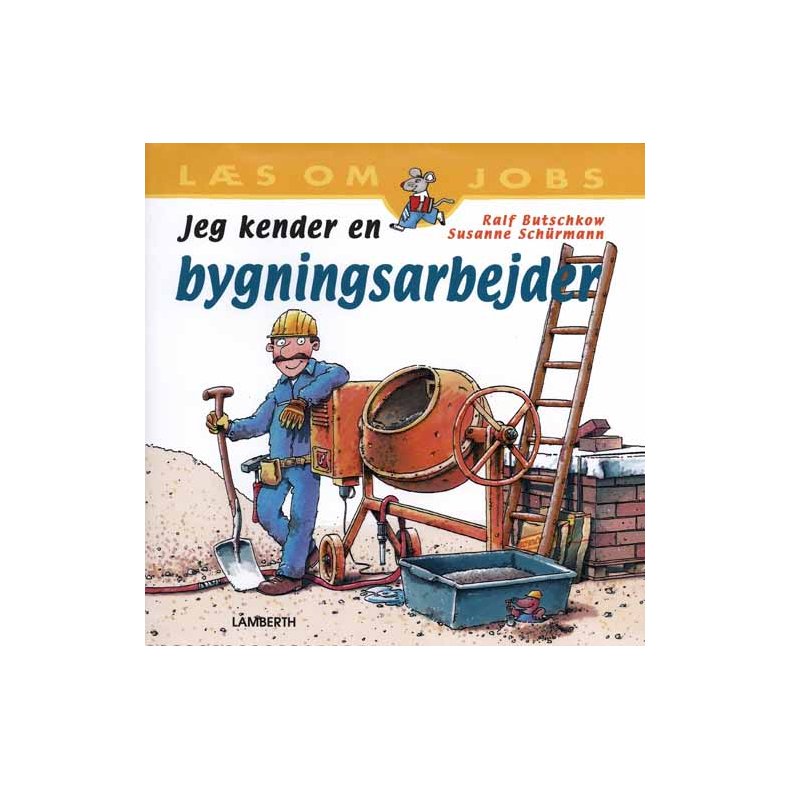 Jeg kender en bygningsarbejder
